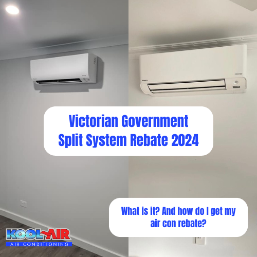 Victorian government split system Rebates- The Air conditioner Rebate Victoria 2024