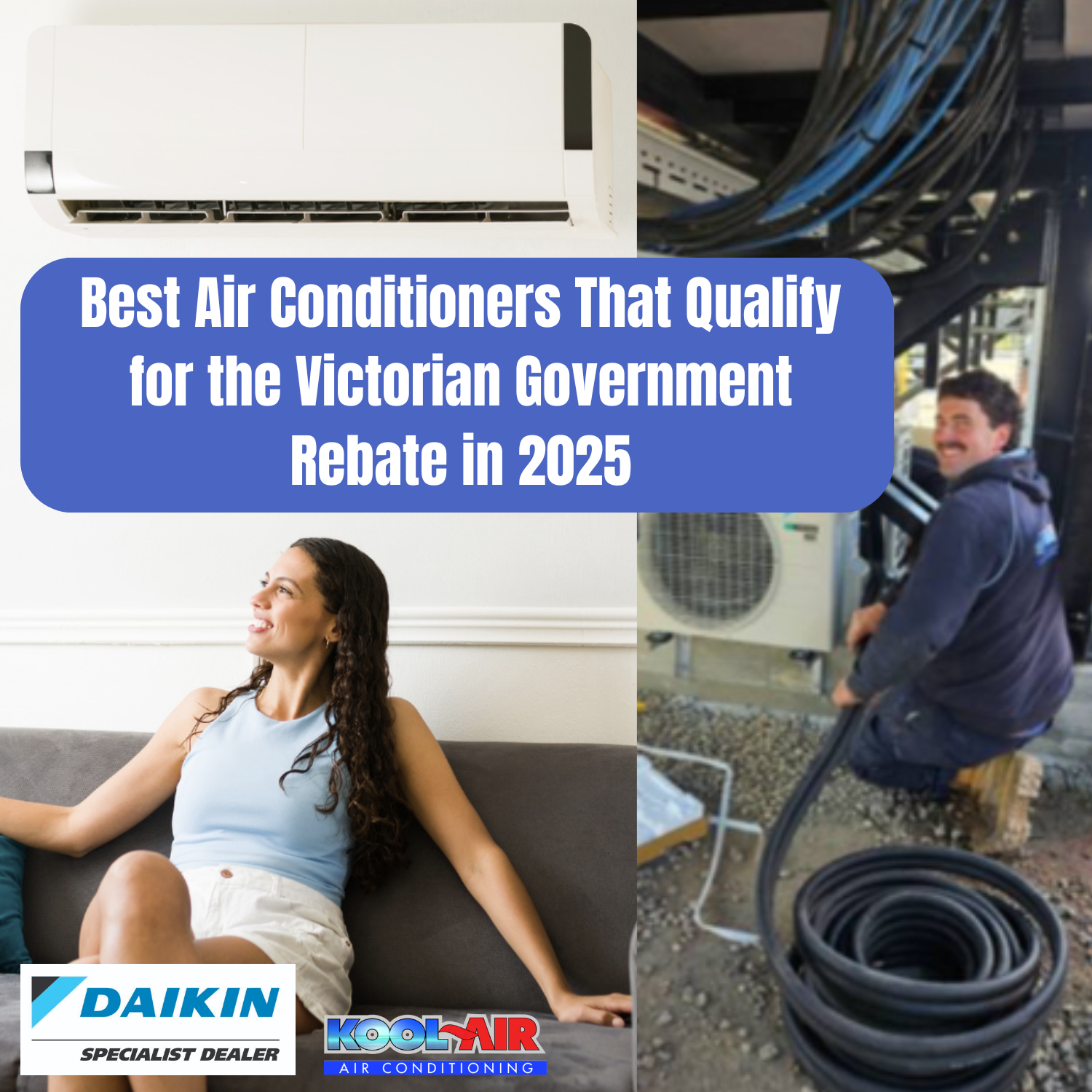 Best Air Conditioners That Qualify for the Victorian Government Rebate in 2025