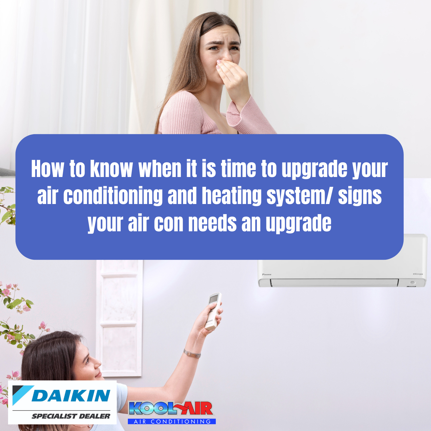 How To Know When It’s Time for an Air Con Upgrade